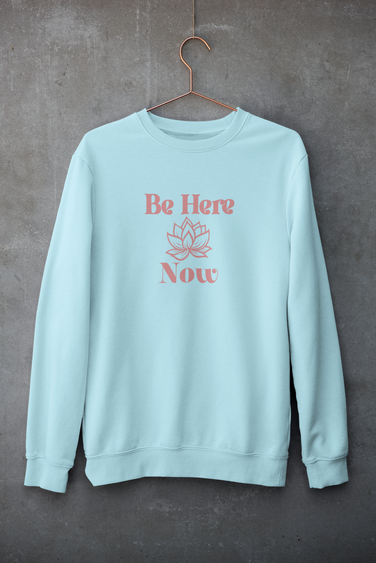Be Here Now
