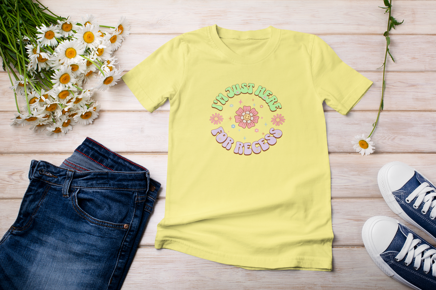 I'm Just Here for Recess T-Shirt