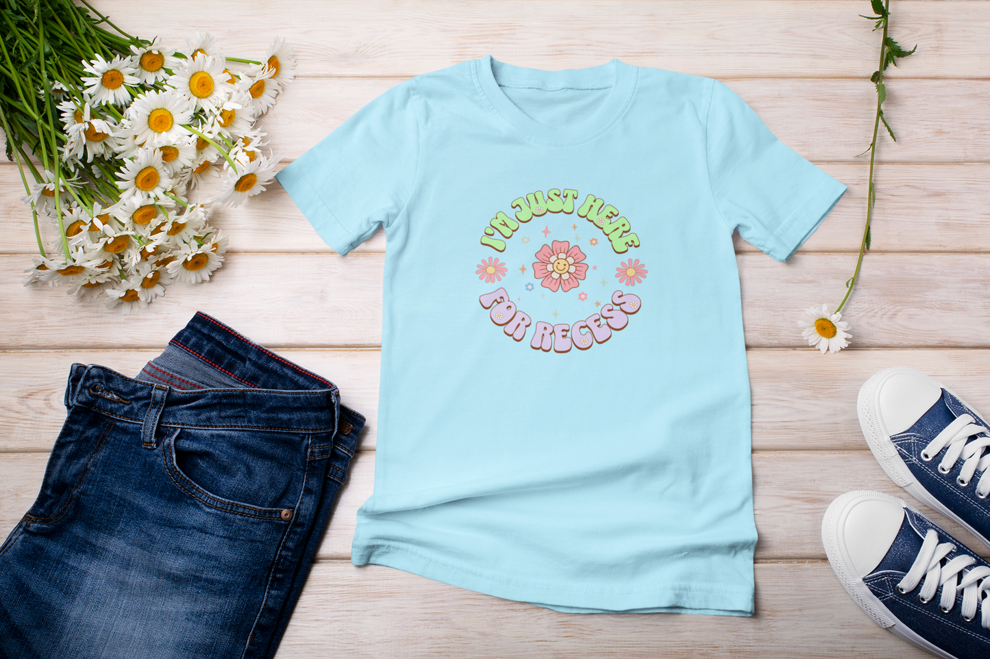 I'm Just Here for Recess T-Shirt