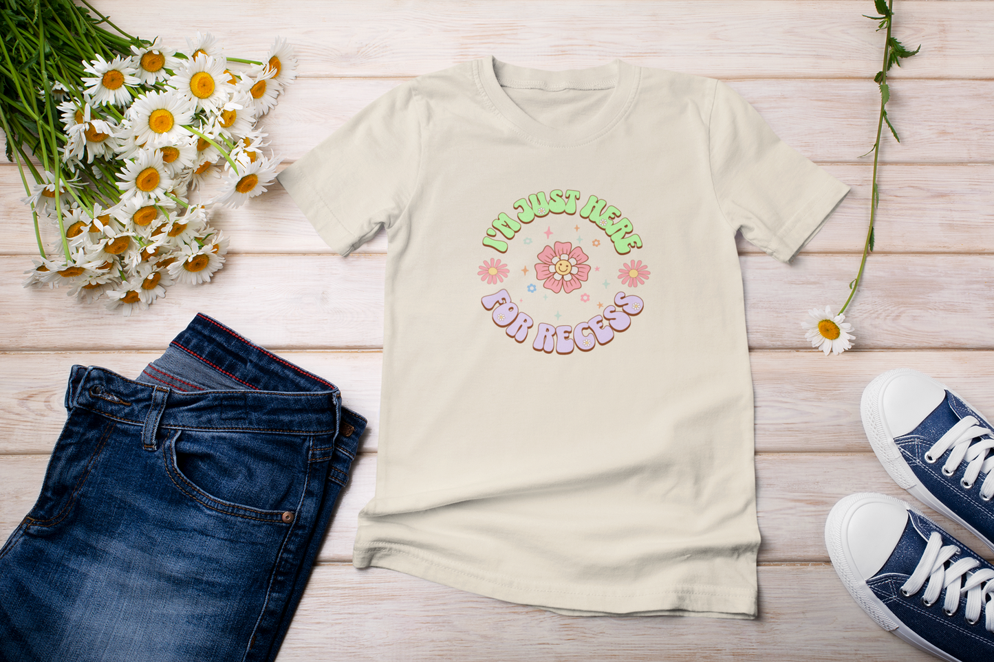I'm Just Here for Recess T-Shirt