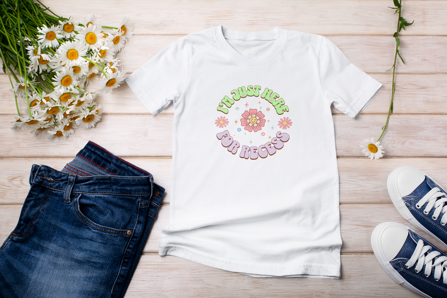 I'm Just Here for Recess T-Shirt