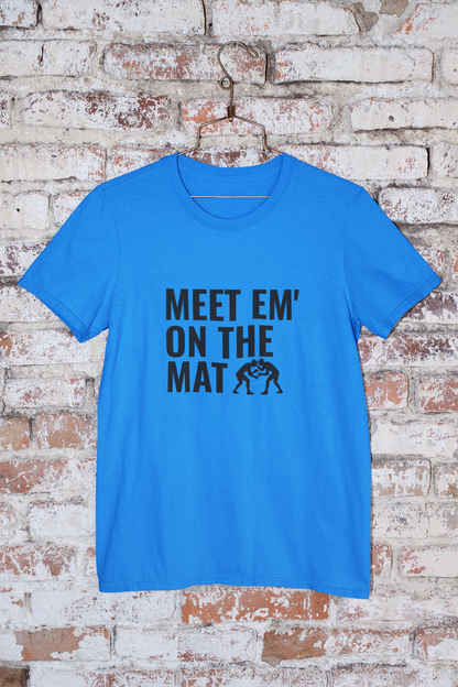 Meet 'Em on the Mat