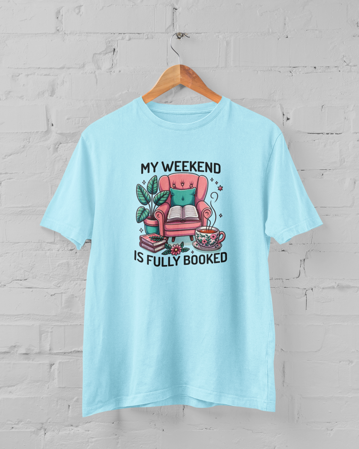 My Weekend is Fully Booked