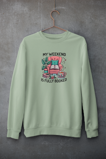 My Weekend is Fully Booked